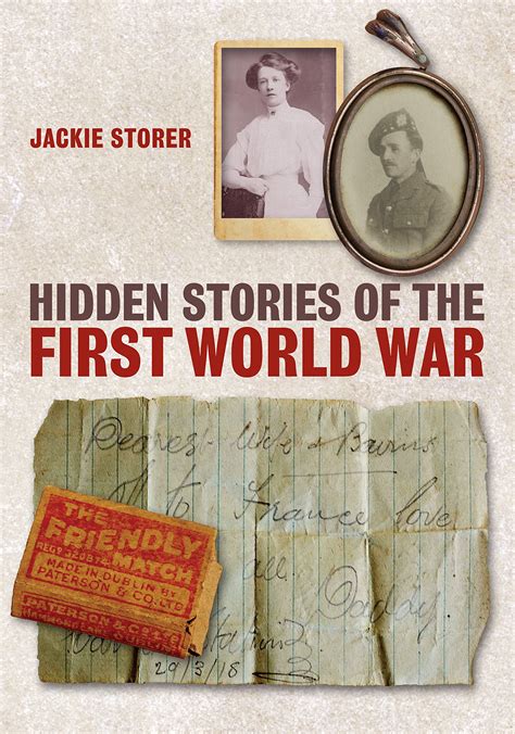 Hidden Stories of the First World War - WW1 Historical Association