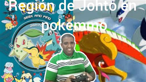 En Vivo De Ingrijo Pokemmo Ya Llego La Region De Johto A Pokemmo Ven A