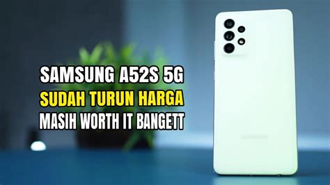 Samsung A52s 5G Turun Harga Hp Mid Range Terbaik Samsung YouTube