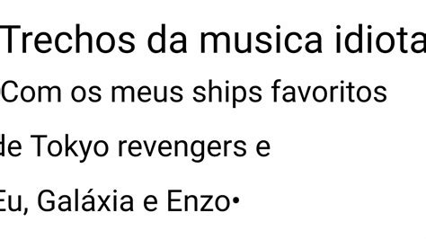 Trechos Da Musica Idiota Os Meus Ships Favoritos De Tokyo