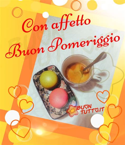 Immagini Di Buon Pomeriggio Buontutto