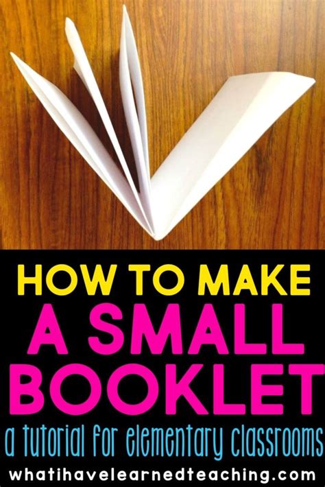 How Elementary Students Can Make A Small Booklet