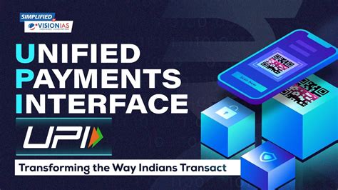 Simplified Unified Payments Interface Upi Transforming The Way