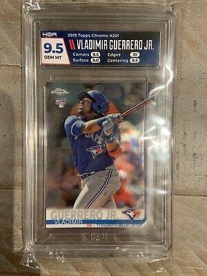 Topps Chrome Vladimir Guerrero Jr Hga Gem Mt Sub Grade