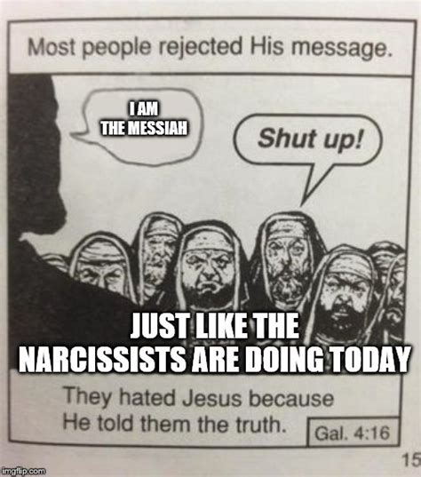 They Hated Jesus Meme Imgflip