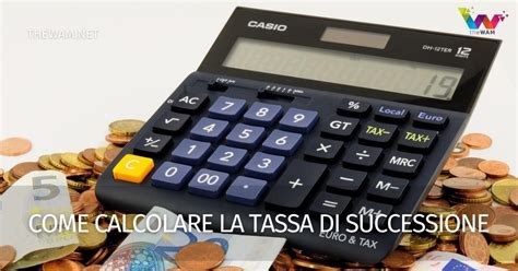 Tassa Di Successione 2022 Come Si Calcola Esempio