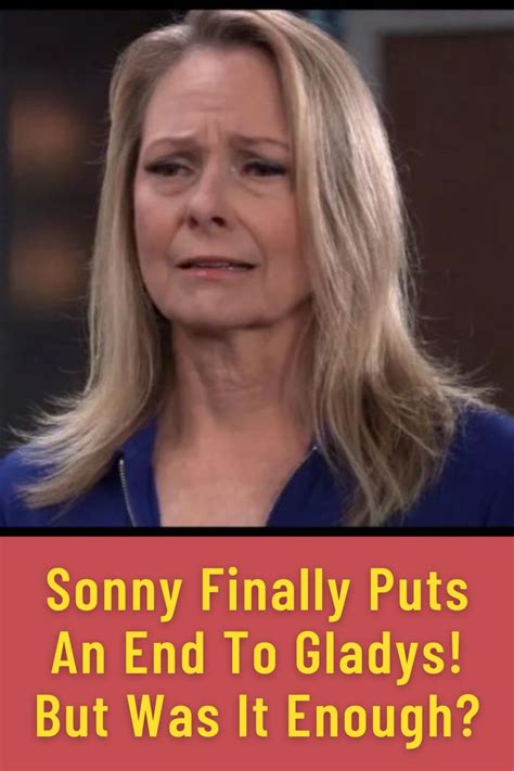 General Hospital Sonny Finally Puts An End To Gladys But Was It