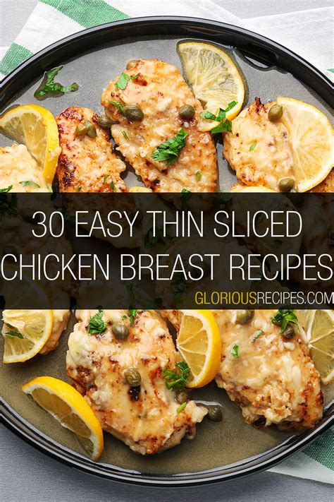 30 Easy Thin Sliced Chicken Breast Recipes To Try