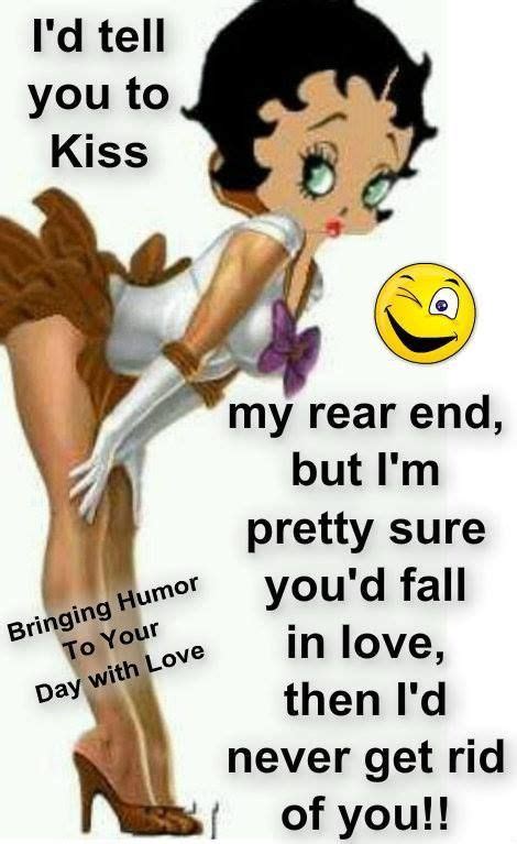 Pin By Blessed And Favored Jewels On Betty Boop Betty Boop Quotes