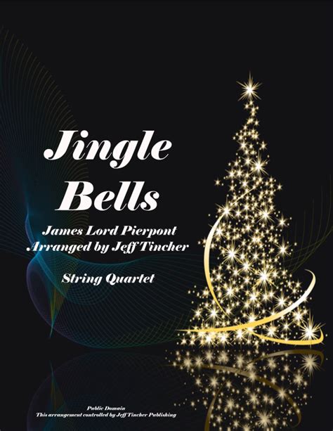 Jingle Bells Arr Jeff Tincher By Jeff Tincher Sheet Music For String