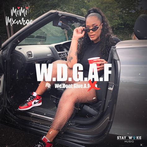 We Don T Give A Fuck Single By MiMi Mxnroe Spotify