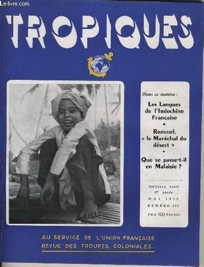 Tropiques Revue Des Troupes Coloniales N De Collectif Bon