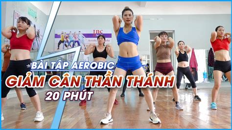 Bài Tập Aerobic Giảm Cân Thần Thánh Hiệu Quả - Chỉ 20 Phút Mỗi Ngày #95 ...