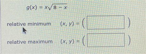 Solved G X X8 X2relative Minimum Relative Maximum