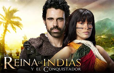 La Reina De Indias Y El Conquistador Capitulo 61 Gran Final