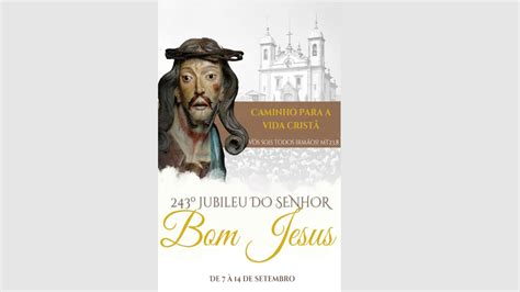 15 09 2024 15 H Santa Missa 243 Jubileu Do Senhor Bom Jesus