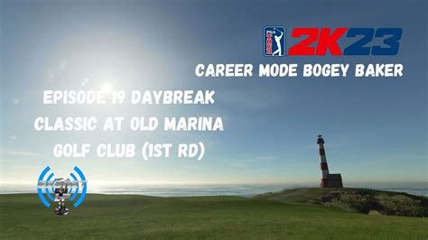 Daybreak Classic 1st Rd PGA Tour 2k23 Bogey Baker MyCareer Mode