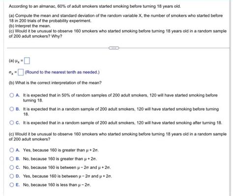 Solved According To An Almanac Of Adult Smokers Started Chegg