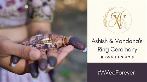 💍 Unforgettable Moments Ashish And Vandanas Engagement Ring Ceremony