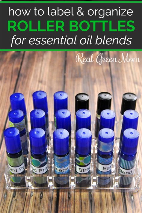 How to Label & Organize Essential Oil Roller Bottles - Real Green Mom