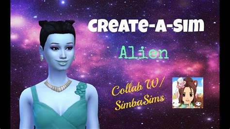 Create A Sim Sims 4 Alien Collab W SimbaSims YouTube