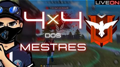 🔴4x4 Dos Mestres Ao Vivo🔴mestre Hoje Na Rankeada🔴free Fire Ao Vivo X1🔴4x4 🔴x1 Ao Vivo Youtube