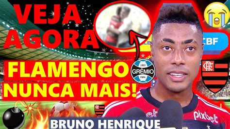 Adeus De Um Dolo Perda Enorme No Flamengo Bruno Henrique De Sa Da