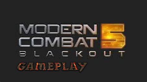 Modern Combat 5 Blackout PC Gameplay YouTube