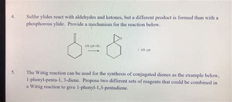 Solved Sulfur Ylides React With Aldehydes And Ketones But A Chegg