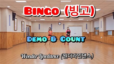 Bingo 빙고 Beginner Line Dance Demo And Count 원더라인댄스 이경희 Ldqk 용인 수지지부 Youtube