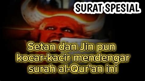 Surah Pengusir Setan Dan Jin Youtube