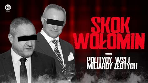 Skok Wo Omin Prawdziwa Mafia Wsi Politycy Gangsterzy I Miliardy