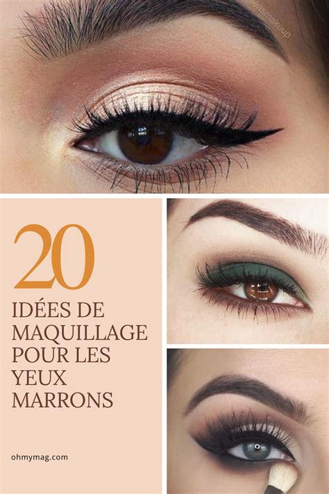 Id Es De Maquillage Canons Pour Sublimer Vos Yeux Marrons