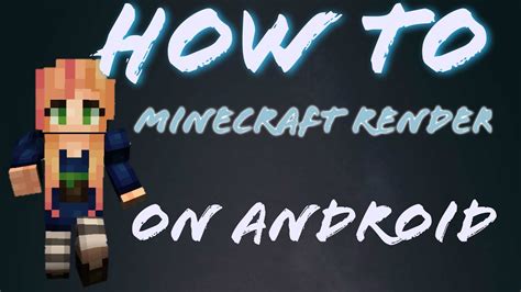 How To Render Minecraft Skins Android Youtube