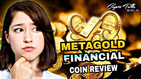 Can You Become Rich 💰 By Invest 📈 In This Coin Metagold Financial 2 0