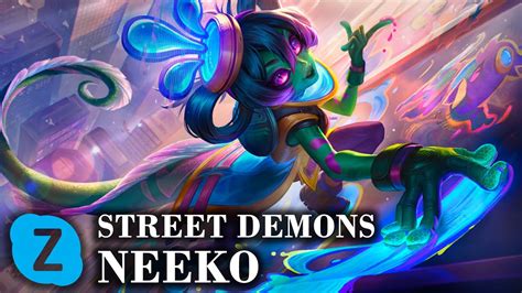 Street Demons Neeko Lol Skin Spotlight Pre Release Youtube