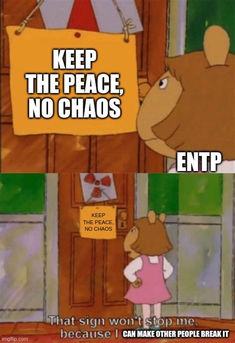 ENTP Chaos Monkeys Imgflip