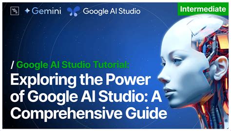 Exploring the Power of Google AI Studio: A Comprehensive Guide | LabLab