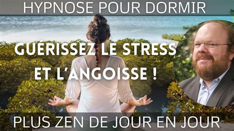 Hypnose pour dormir et GUÉRIR LE STRESS et LANGOISSE Crise d