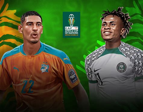 C Te D Ivoire Vs Nigeria Match Live Match Streaming Information