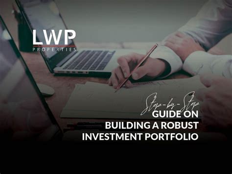 5 Ways To Build A Robust Investment Portfolio Lwp Properties