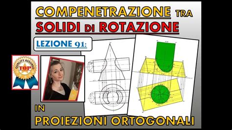 Disegno Tecnico Lez Compenetrazione Tra Due Solidi Di Rotazione