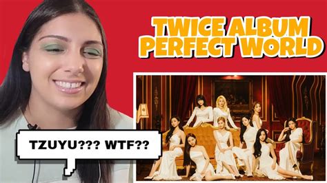 Twice Perfect World Album Reaction Youtube