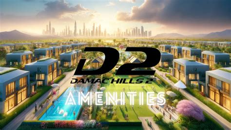 Park Greens Damac Hills 2 Amenities - Luxury unveils