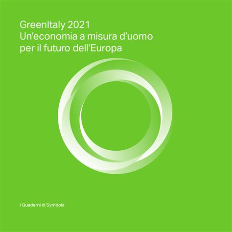 Green Italy Uneconomia A Misura Duomo Per Il Futuro Delleuropa