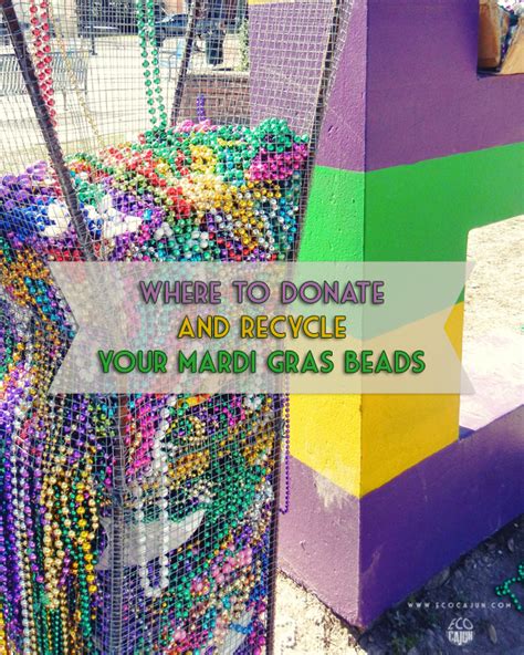 7 Ways To Get Rid Of Your Mardi Gras Beads EcoTravellerGuide