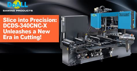 Ready For A Cutting Edge Transformation Introducing The DCDS 340CNC X