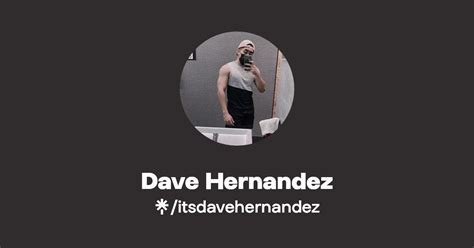 Dave Hernandez Instagram Tiktok Twitch Linktree