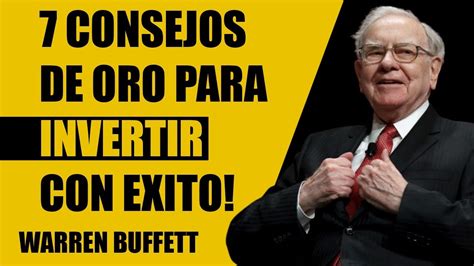 Reglas De Oro De Warren Buffett Para Invertir En La Bolsa