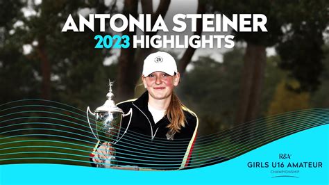 Antonia Steiner Makes History At Enville 2023 Girls U16 Amateur